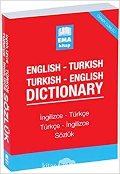 Ema English-Turkish / Turkish-English Dictionary: İngilizce-Türkçe / Türkçe-İngilizce Sözlük