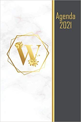 W-Agenda 2043: Agenda Semainier 2021, Organiseur Français Professionnel de Janvier à Décembre, Premiere lettre du nom, Couverture élegante original Idée cadeau pour femme ou homme