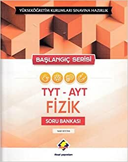 Final Başlangıç Serisi TYT AYT Fizik Soru Bankası Yeni