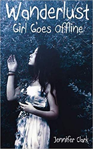 Wanderlust: Girl Goes Offline