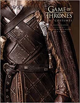 Game of Thrones: The Costumes, the Official Book from Season 1 to Season 8 indir
