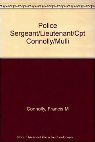 Police Sergeant/Lieutenant/Cpt Connolly/Mulli