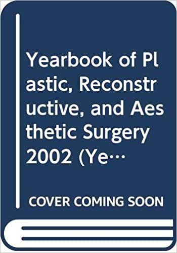 Yearbook of Plastic, Reconstructive, and Aesthetic Surgery 2002 (Yearbook of Plastic, Reconstructive & Aesthetic Surgery)