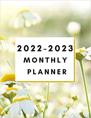 2022-2023 Monthly Planner: Dear Daisy Vol.1 : Large 2 Years Monthly Planner, 2 Year Planner Organizer Book, 24 Months Calendar with Federal Holidays