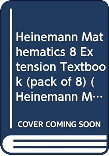 Heinemann Mathematics 8 Extension Textbook (pack of 8): Extension Textbook Year 8