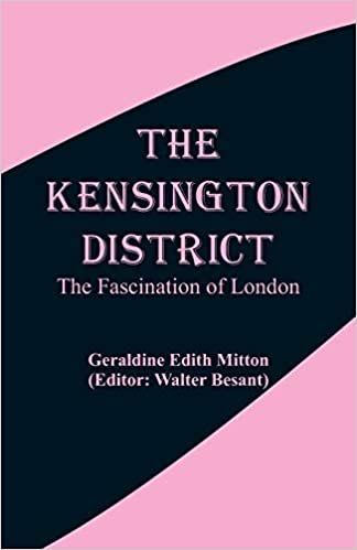 The Kensington District: The Fascination of London indir