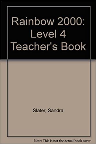 Rainbow 2000,Teachers Bk 4: Level 4 Teacher's Book indir
