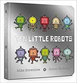Ten Little Robots Board Book indir