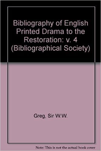 Bibliography of English Printed Drama to the Restoration: v. 4 (Bibliographical Society S.)