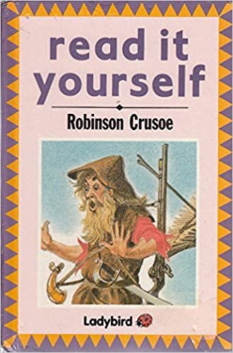 Robinson Crusoe (Read it Yourself - Level 1)