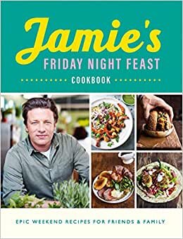 Jamie's Friday Night Feast Cookbook indir