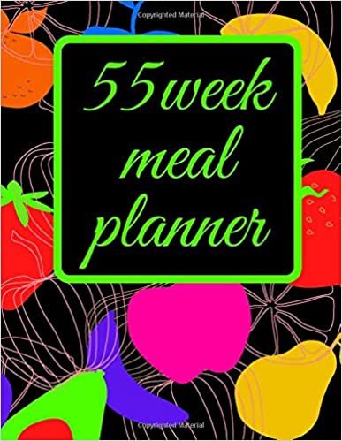 55 WEEK MEAL PLANNER :-My Meal Planner: Track And Plan Your Meals Weekly (55 Week Food Planner / Diary / Log / Journal / Calendar) notes goal (112 pages, 8.5x11)