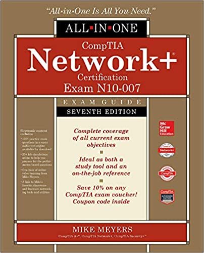 CompTIA Network+ Certification All-in-One Exam Guide, Seventh Edition (Exam N10-007)