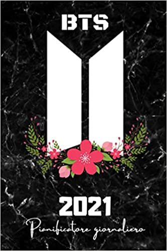 2021 BTS DAILY PLANNER – Italian Edition – (6 x 9 inches) Calendar / Diary / organiser / annual / unofficial