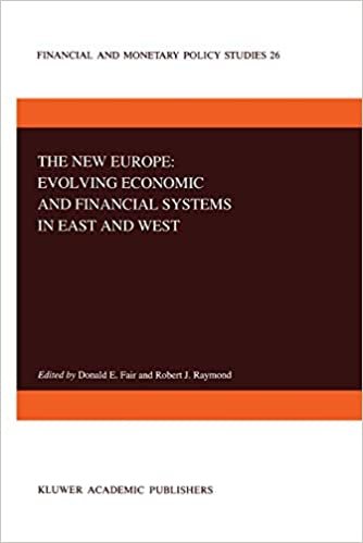 The New Europe: Evolving Economic and Financial Systems in East and West (Financial and Monetary Policy Studies)