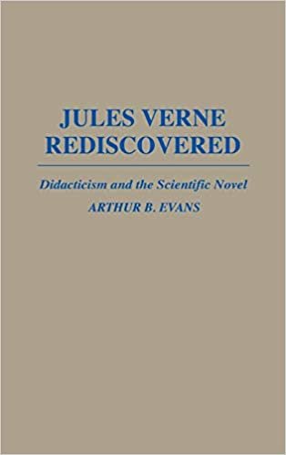 Jules Verne Rediscovered: Didacticism and the Scientific Novel (Contributions to the Study of World Literature) indir