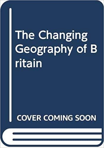 The Changing Geography of Britain