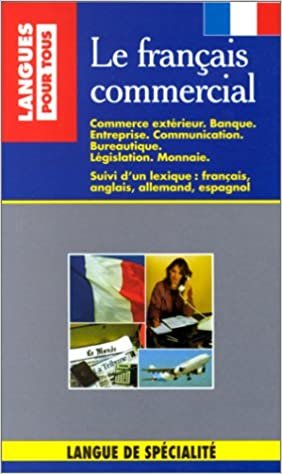 Le Francais Commercial: Textbook
