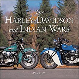 The Harley-Davidson and Indian Wars