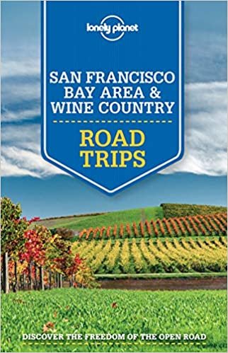 Lonely Planet San Francisco Bay Area & Wine Country Road Trips indir