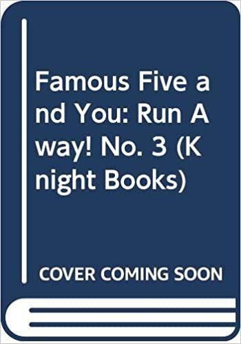 Famous Five and You: Run Away! No. 3 (Knight Books) indir