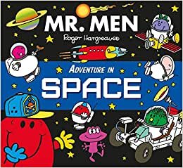 Mr. Men Adventure in Space: 1 (Mr. Men and Little Miss Picture Books) indir