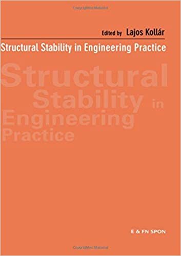 Structural Stability in Engineering Practice (Structural Engineering: Mechanics and Design) indir