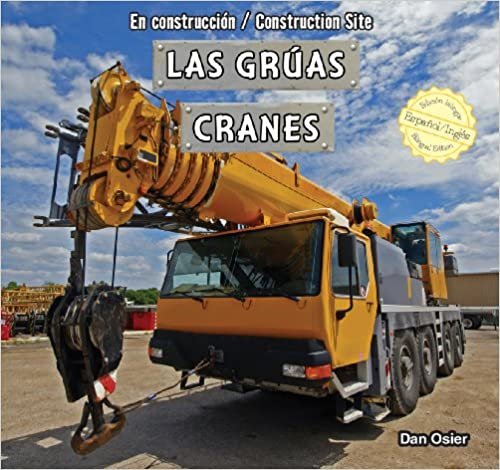 Las Gruas/Cranes (Construction Site)