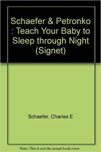 Teach Your Baby to Sleep Through the Night (Signet) indir