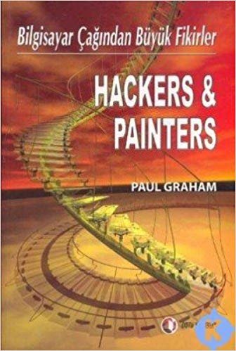 HACKERS  PAINTERS BİLGİSAYAR ÇAĞ.BÜYÜK FİKİR