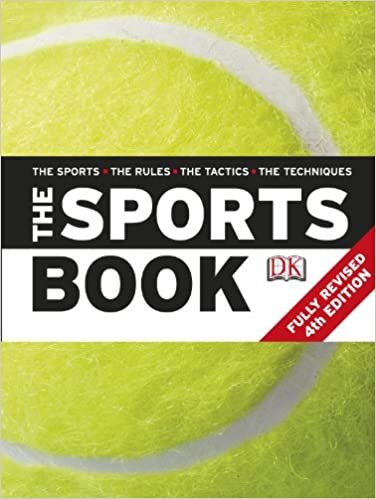 The Sports Book: The Sports - The Rules - The Tactics - The Techniques