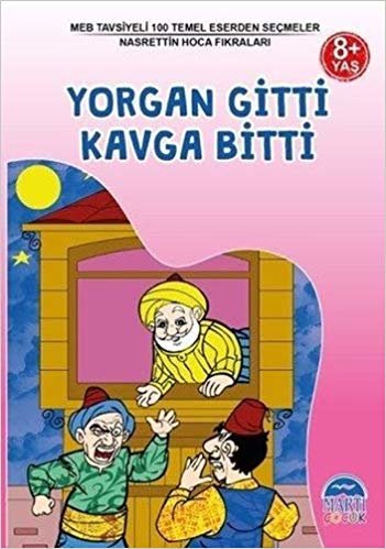 Yorgan Gitti Kavga Bitti - Nasrettin Hoca Fıkraları