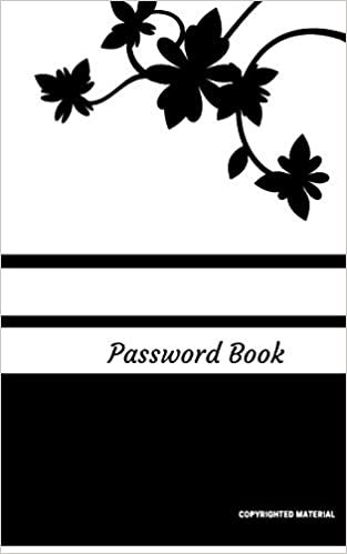 Password Book: Alphabetized Black/White Flower Password Logbook (Gifts for Internetuser/Logs & Organizers)