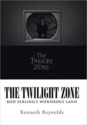 The Twilight Zone: Rod Serling's Wondrous Land