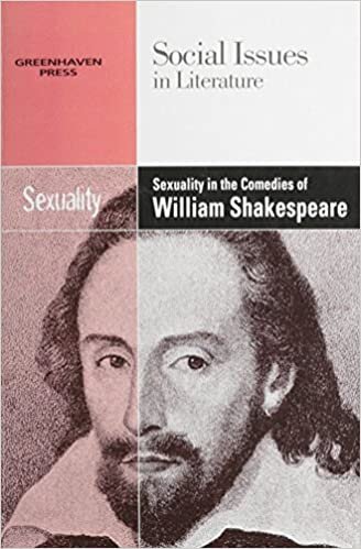 Sexuality in the Comedies of William Shakespeare (Social Issues in Literature)
