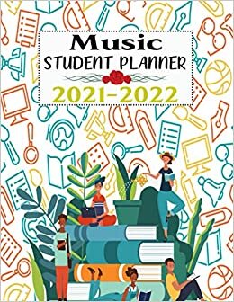 Music Student Planner: Lesson Planner For Academic Year 2021-2022 | Monthly, Weekly, And Daily Study Planner For Music Student indir