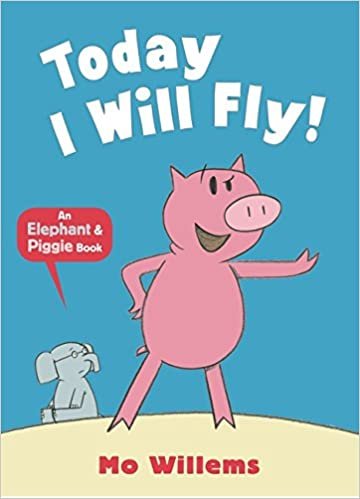 Today I Will Fly! (Elephant and Piggie) indir