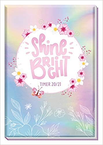 Trötsch Schülerkalender Shine Bright 2020/2021: Schulplaner Hausaufgabeheft Timer Terminkalender