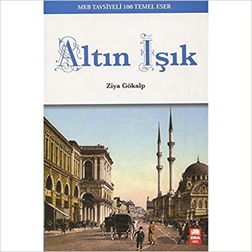 Altın Işık: MEB Tavsiyeli 100 Temel Eser