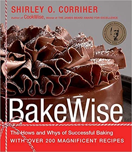 Bakewise: The Hows and Whys of Successful Baking with Over 200 Magnificent Recipes indir