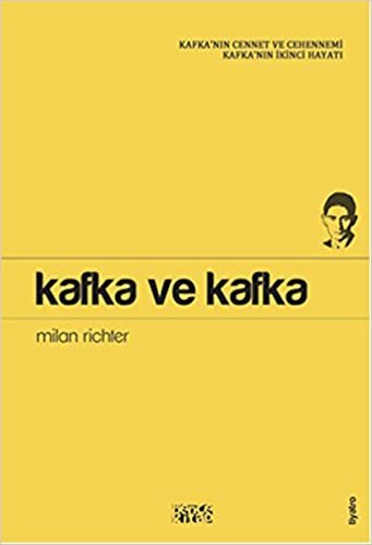 indir   Kafka ve Kafka: Kafka'nın Cennet ve Cehennemi Kafka'nın İkinci Hayatı tamamen