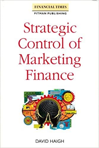 Strategic Control of Marketing Finance (Financial Times Management Series)