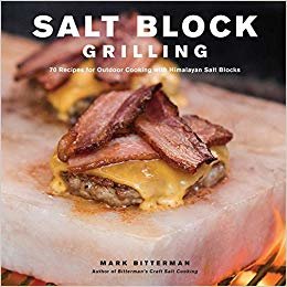Salt Block Grilling: 70 Recipes for Outdoor Cooking with Himalayan Salt Blocks indir