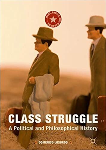 Class Struggle: A Political and Philosophical History (Marx, Engels, and Marxisms) indir