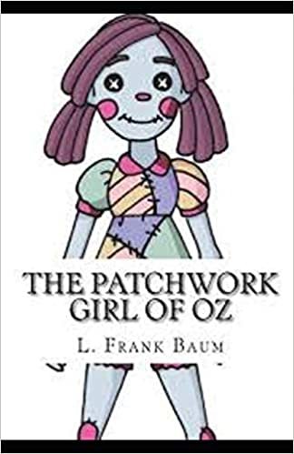 The Patchwork Girl of Oz Illustrated indir