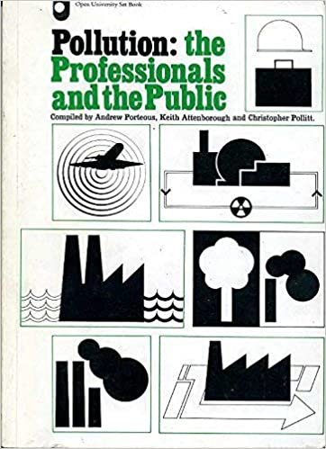 Decision Making in Britain: Pollution, the Professionals and the Public Set Book (Course D203)