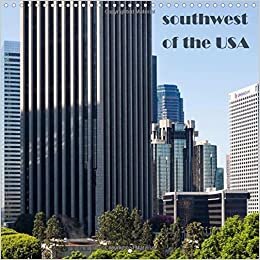 southwest of the USA 2016: Fantastic landscape of the American southwest (Calvendo Nature)