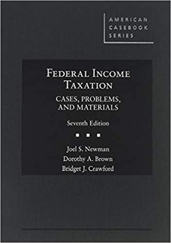 Federal Income Taxation: Cases, Problems, and Materials - CasebookPlus (American Casebook Series (Multimedia))