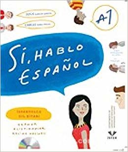 Si, Hablo Espanol (A1): İspanyolca Dil Kitabı