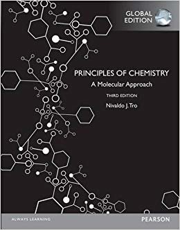 Principles of Chemistry: A Molecular Approach